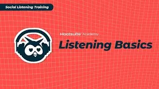 Hootsuite Listening Basics
