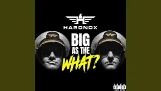 Big As The What? (Instrumental)