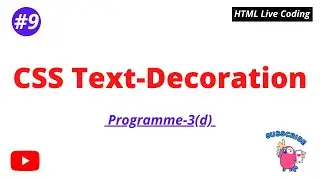 #CSS Text Decoration | Prog 3(d) | #9 | CSS Text Formatting Properties | #HTML Live Coding |