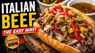 Italian Beef Sandwiches - The EASY Way - How to make Italian Beef Sandwiches - Everyday BBQ