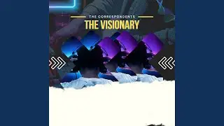 The Visionary