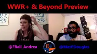 TBW - WWR+ and Beyond Wrestling Unofficial Preview Show