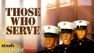 Those Who Serve | True-Crime Documentary | Full Movie | PTSD Veterans