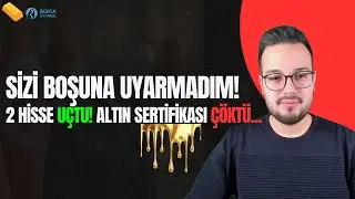 Tam Olarak Bu Y&uuml;zden Uyardım! Sertifika &Ccedil;&ouml;kt&uuml;... Anlattığım 2 Hisse Y&uuml;kseliyor...