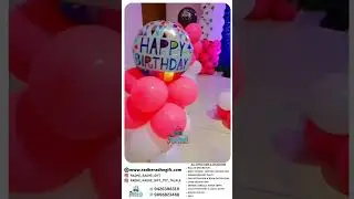 birthday decoration //ballondecoration //birthdaycelebration //happybirthday