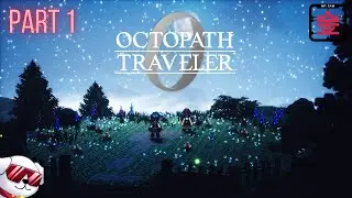 Our prequel journey BEGINS!! &bull; OCTOPATH TRAVELER 0 [PS5] - Part 1