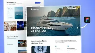 Complete Yacht Website Design in Figma Using the Latest 2025 Update!