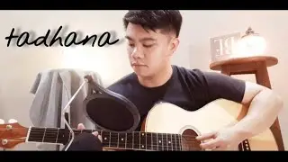 Tadhana by Up Dharma Down (Male Cover)