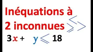 Intro aux inéquations à 2 inconnues