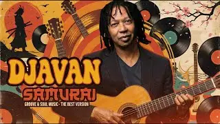 Djavan &ndash; Samurai | Vers&atilde;o Soul Groove Como Voc&ecirc; Nunca Ouviu