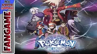 Pok&eacute;mon Re:Union DX FANGAME &iexcl;Juega Como ROJO y Explora El Multiverso!