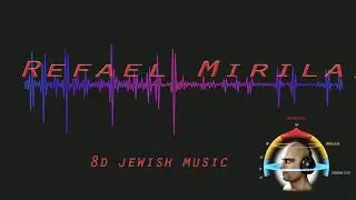 Jewish hit 8D music by GAD ELBAZ, listen with earphones