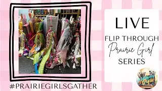Prairie Girls Gather LIVE | Cozy Journal Flip-Through & Chat