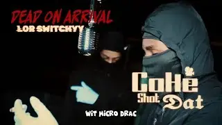 Lor Switchyy - Dead On Arrival (OPEN MIC PERFORMANCE)