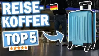 Beste Reisekoffer im Vergleich | Top-5 Reisekoffer aus 5 Preisklassen