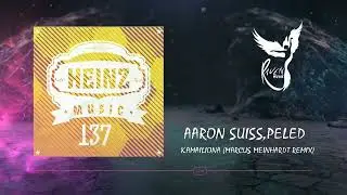 PREMIERE: Aaron Suiss, Peled - Kamailiona (Marcus Meinhardt Remix) [Heinz Music]