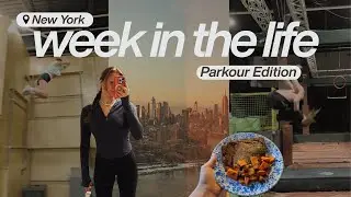 Spend the Week Training Parkour With Me 🏃‍♀️
