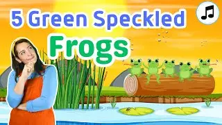 Five Green & Speckled Frogs | Kids Songs & Nursery Rhymes