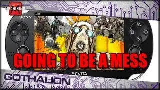 Borderlands 2 on PS Vita is GOING TO BE A MESS