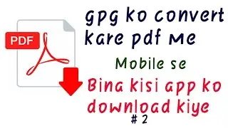 Jpg or jpeg to pdf convert free on mobile without any app ... free main convert kare jpg ko pdf me