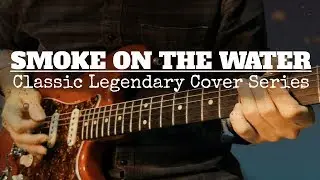 Deep Purple - Smoke on the Water Solo : Classic Legendary Guitar Cover Series