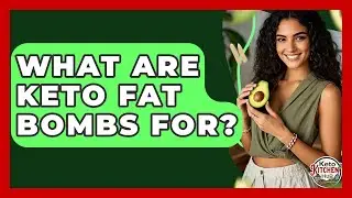 What Are Keto Fat Bombs For? - Keto Kitchen HQ