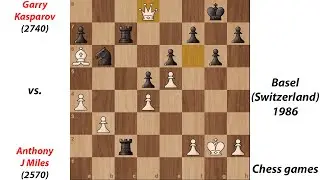 Garry Kasparov vs. Anthony J Miles | Basel Switzerland 1986 | Chess games