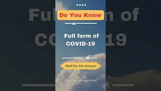 COVID 19 | Full form of COVID-19