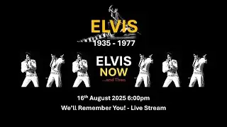 Live! Elvis Presley's 48th Anniversary Discussion - August 16th 2025 | We Remember You!