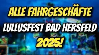 ALLE FAHRGESCH&Auml;FTE auf dem Lullusfest in Bad Hersfeld 2025!