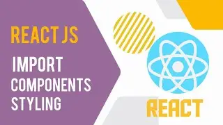 How to create React Component | How to add css in React component | css Styling how to import react
