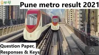 Pune metro result Notice 2021|JE,SE,STATION CONTROLLER POSTS RESULT 2021|RESPONSE SHEET,ANSWER KEYS