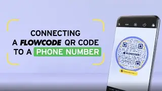 How to Connect a QR Code to a Phone Number
