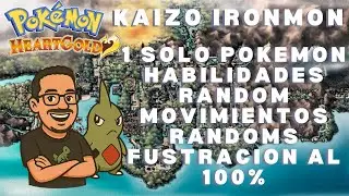 Chill Stream Un rato con ustedes &iexcl;Pokemon Kaizo ironmon HEARTGOLD!