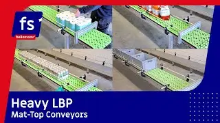 How do our Heavy LBP Conveyors work? | Mat-Top Conveyors | FS Solutions
