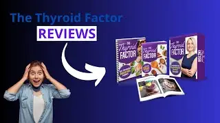 The Thyroid Factor - An Honest Review of The Thyroid Factor - The Thyroid Factor Does it Work?