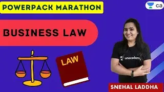 Powerpack Marathon | Business Law | Unacademy Let's Crack CA Exam |  Snehal Laddha