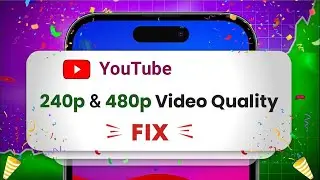 How to solve 240p and 480p missing setting 📈