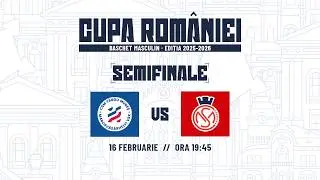 Final 8 - Cupa Rom&acirc;niei Baschet Masculin 25/26  - CSM Targu Mures - CSM CSU Raiffeisen Oradea