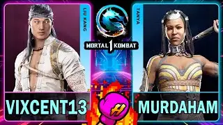 MK1 Vixcent13 (LIU KANG) VS Murdaham (TANYA)🥊Mortal Kombat 1🥊4K 60ᶠᵖˢ