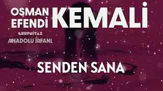SENDEN SANA | Osman Kemali Efendi - Grup Niyaz