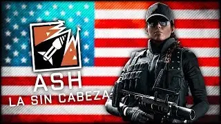 RAINBOW SIX SIEGE - GU&Iacute;A DE ASH: 