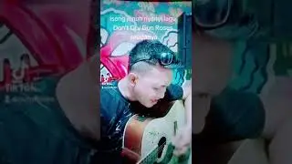 cover lagu don't cry GUNS N ROSES BY GV ALIAS GAGAL          VIRAL
