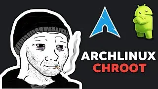 📲 ARCHLINUX on ANDROID 2025 SETUP