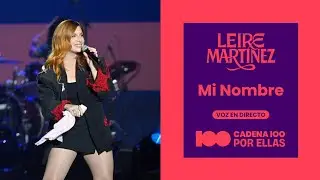 Leire Mart&iacute;nez - Mi Nombre (En Directo) | 2025