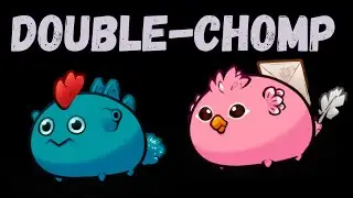 DOUBLETALK + CHOMP | AXIE INFINITY CLASSIC