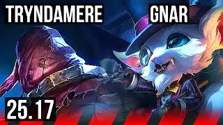 TRYNDAMERE vs GNAR (TOP) | 8/1/3 | KR Diamond | 25.17
