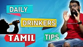 Daily Drinkers Tips | Tamil Drink Review | Best Drink Review Tamil
