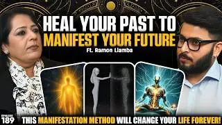 How To Heal Your Life: Subconscious Mind, Trauma, Emotions, Personal Growth | Ramon Llamba | EP-189