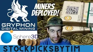 Gryphon Update! Miners Now Deployed & In Use! ANY Stock  Sphere 3d